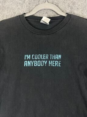 Vintage 90s Shirt Youth Small Black I'm Cooler Than Anybody Here Graphic Tee